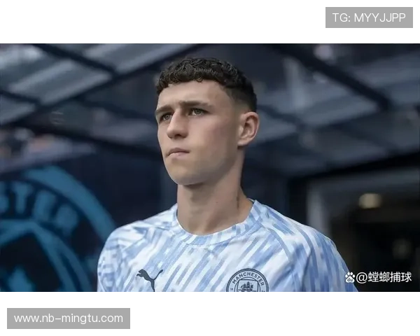 福登：瓜迪奥拉体系下最成功青训模板的成长样本